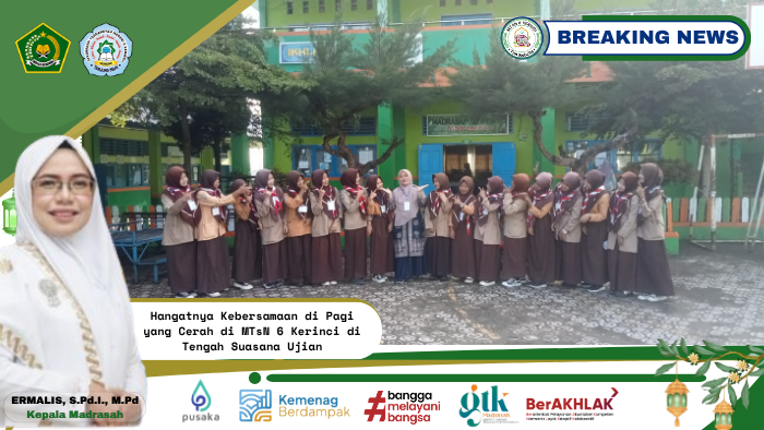 Hangatnya Kebersamaan di Pagi yang Cerah di MTsN 6 Kerinci di Tengah Suasana Ujian Hangatnya Kebersamaan di Pagi yang Cerah di MTsN 6 Kerinci di Tengah Suasana Ujian