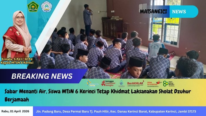 Sabar Menanti Air, Siswa MTsN 6 Kerinci Tetap Khidmat Laksanakan Sholat Dzuhur Berjamaah
