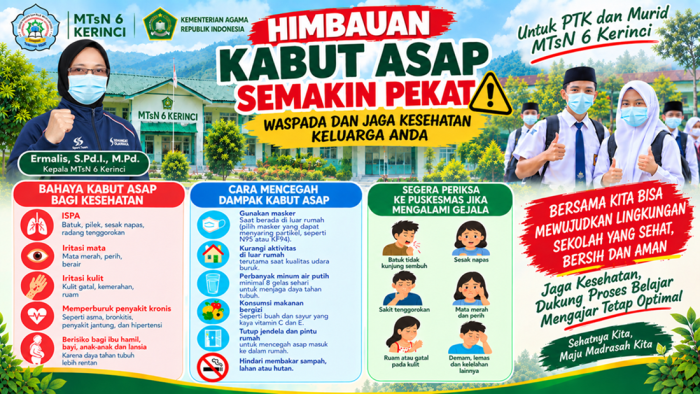 Kabut Asap Semakin Pekat, MTsN 6 Kerinci Imbau PTK dan Murid Waspada serta Jaga Kesehatan Kabut Asap Semakin Pekat, MTsN 6 Kerinci Imbau PTK dan Murid Waspada serta Jaga Kesehatan
