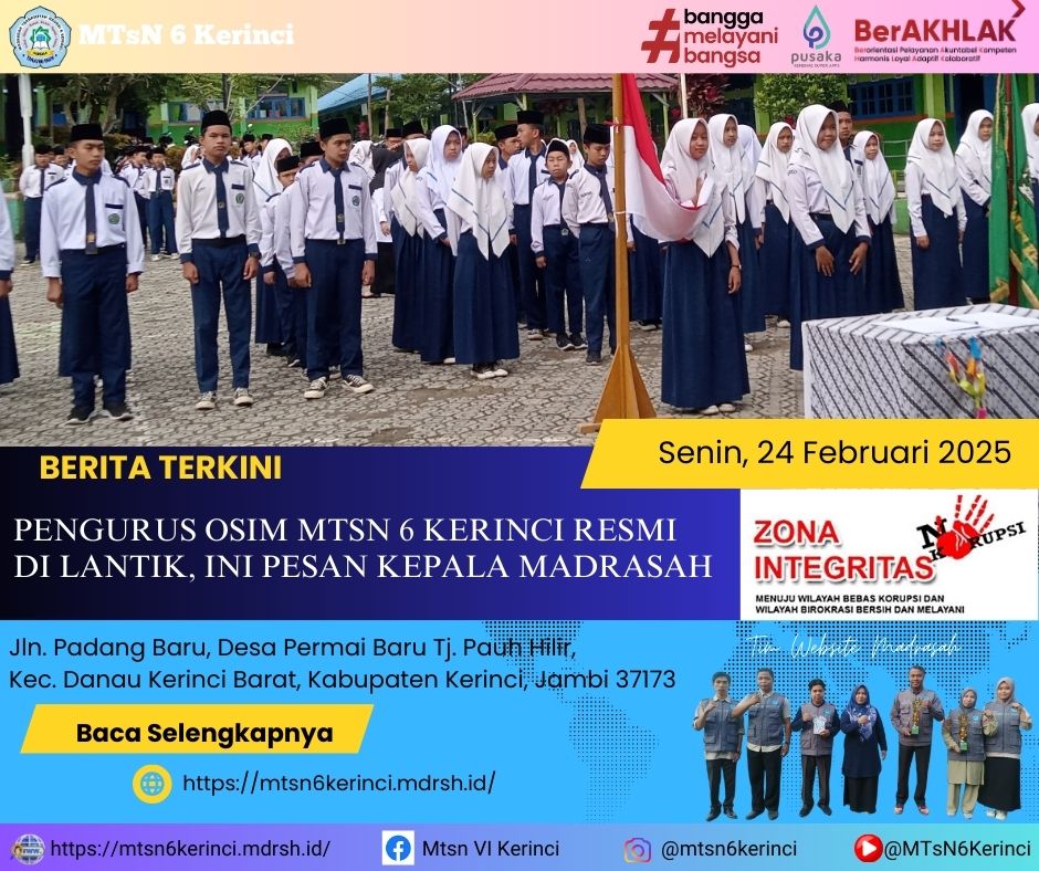 PENGURUS OSIM MTSN 6 KERINCI RESMI DI LANTIK, INI PESAN KEPALA MADRASAH 