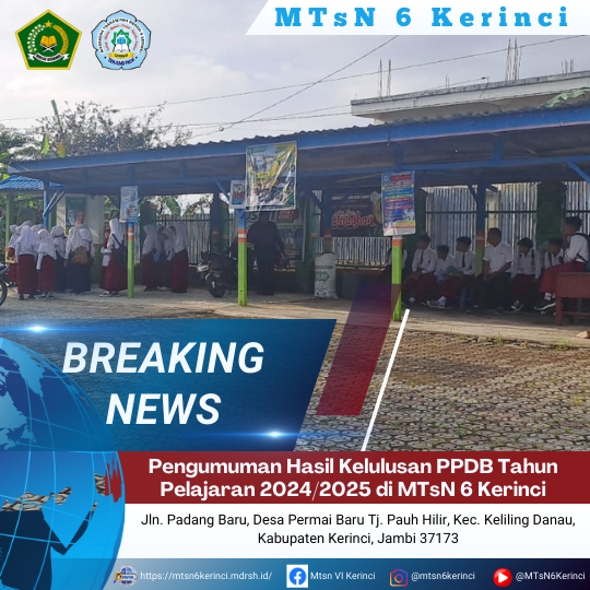 Pengumuman Hasil Kelulusan PPDB Tahun Pelajaran 2024/2025 di MTsN 6 Kerinci Pengumuman Hasil Kelulusan PPDB Tahun Pelajaran 2024/2025 di MTsN 6 Kerinci