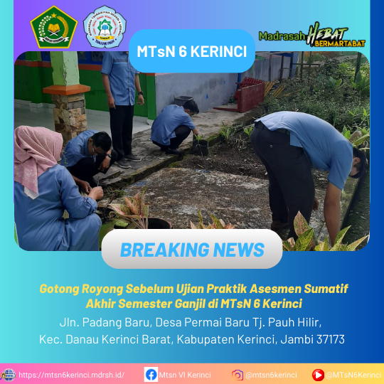 Gotong Royong Sebelum Ujian Praktik Asesmen Sumatif Akhir Semester Ganjil di MTsN 6 Kerinci Gotong Royong Sebelum Ujian Praktik Asesmen Sumatif Akhir Semester Ganjil di MTsN 6 Kerinci