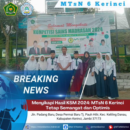Menyikapi Hasil KSM 2024: MTsN 6 Kerinci Tetap Semangat dan Optimis Menyikapi Hasil KSM 2024: MTsN 6 Kerinci Tetap Semangat dan Optimis