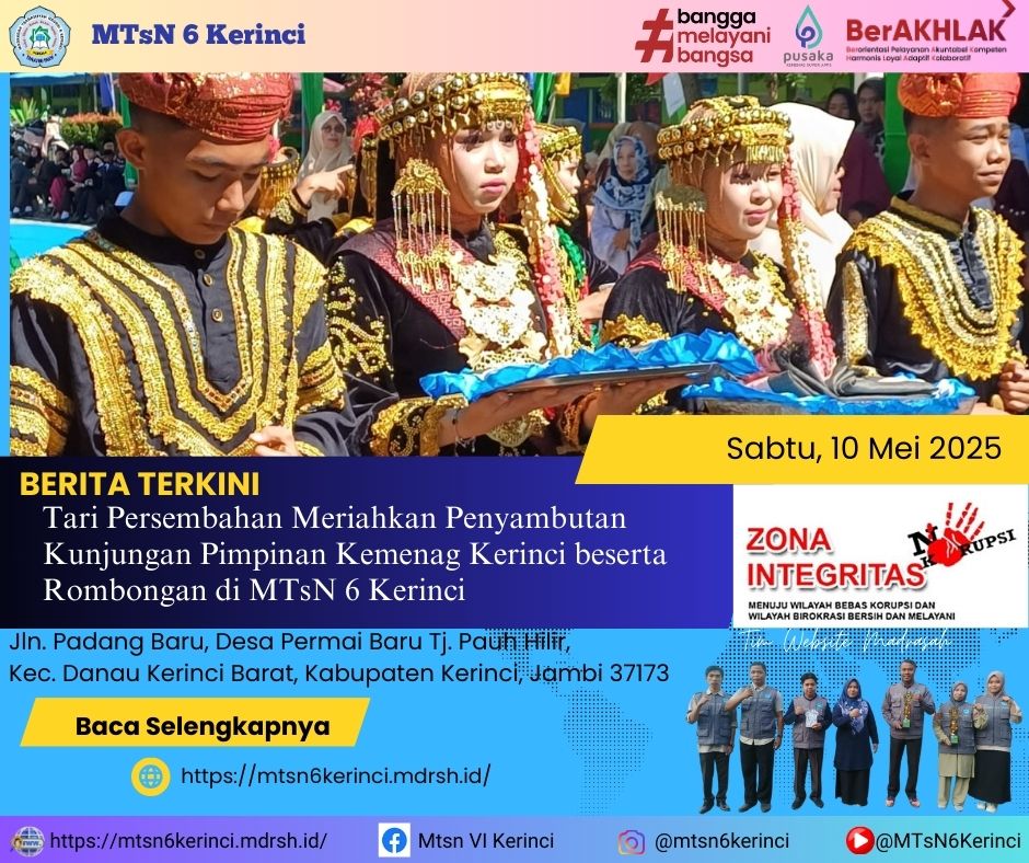 Tari Persembahan Meriahkan Penyambutan Kunjungan Pimpinan Kemenag Kerinci beserta Rombongan di MTsN 6 Kerinci Tari Persembahan Meriahkan Penyambutan Kunjungan Pimpinan Kemenag Kerinci beserta Rombongan di MTsN 6 Kerinci