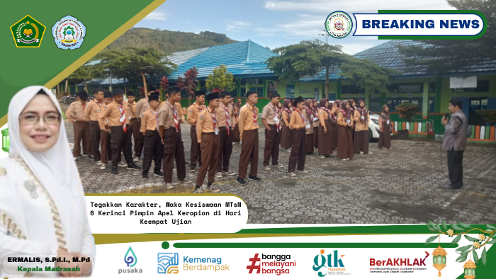 Tegakkan Karakter, Waka Kesiswaan MTsN 6 Kerinci Pimpin Apel Kerapian di Hari Keempat Ujian Tegakkan Karakter, Waka Kesiswaan MTsN 6 Kerinci Pimpin Apel Kerapian di Hari Keempat Ujian