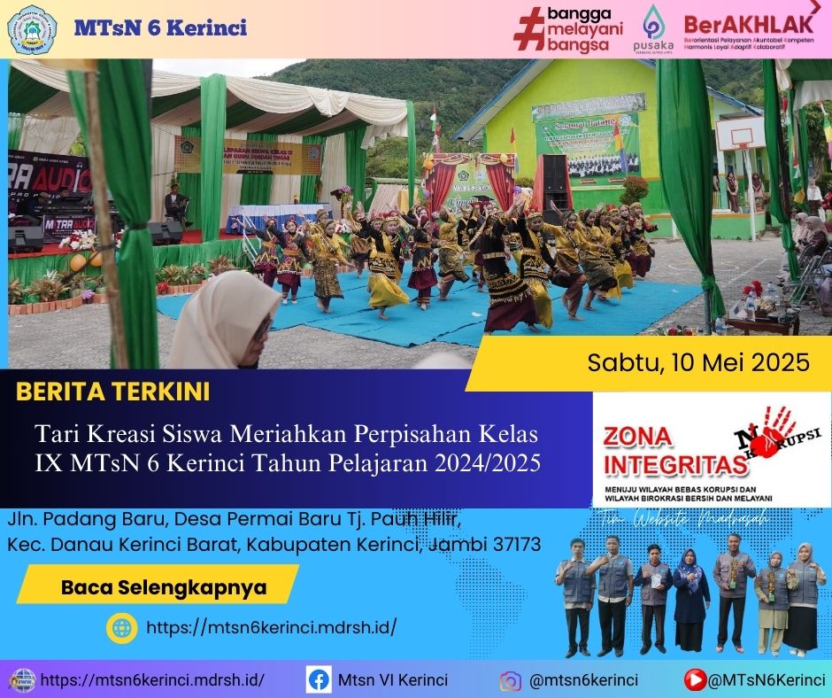 Tari Kreasi Siswa Meriahkan Perpisahan Kelas IX MTsN 6 Kerinci Tahun Pelajaran 2024/2025
