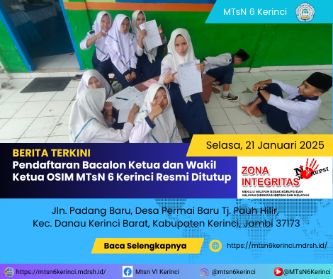 Pendaftaran Bacalon Ketua dan Wakil Ketua OSIM MTsN 6 Kerinci Resmi Ditutup Pendaftaran Bacalon Ketua dan Wakil Ketua OSIM MTsN 6 Kerinci Resmi Ditutup