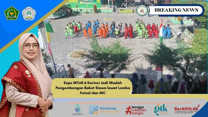 Expo MTsN 6 Kerinci Jadi Wadah Pengembangan Bakat Siswa lewat Lomba Futsal dan MC