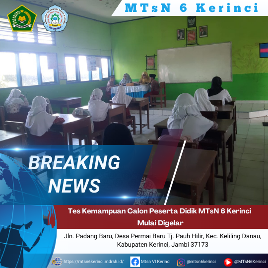 Tes Kemampuan Calon Peserta Didik MTsN 6 Kerinci Mulai Digelar Tes Kemampuan Calon Peserta Didik MTsN 6 Kerinci Mulai Digelar