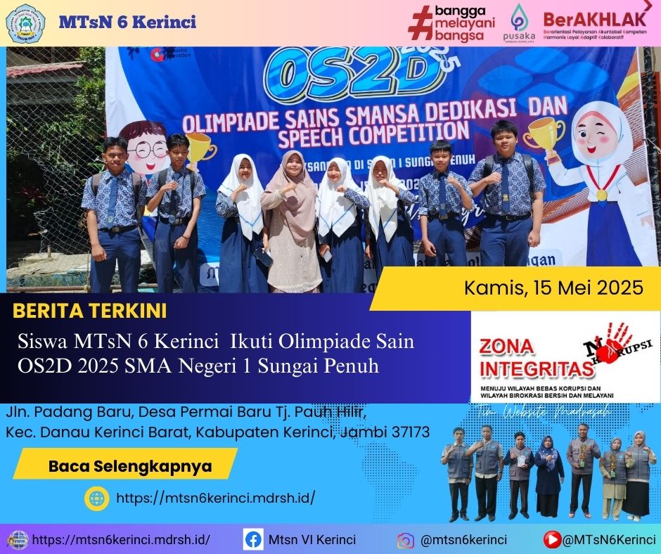 Siswa MTsN 6 Kerinci Ikuti Olimpiade Sain OS2D 2025 di SMA Negeri 1 Sungai Penuh Siswa MTsN 6 Kerinci Ikuti Olimpiade Sain OS2D 2025 di SMA Negeri 1 Sungai Penuh