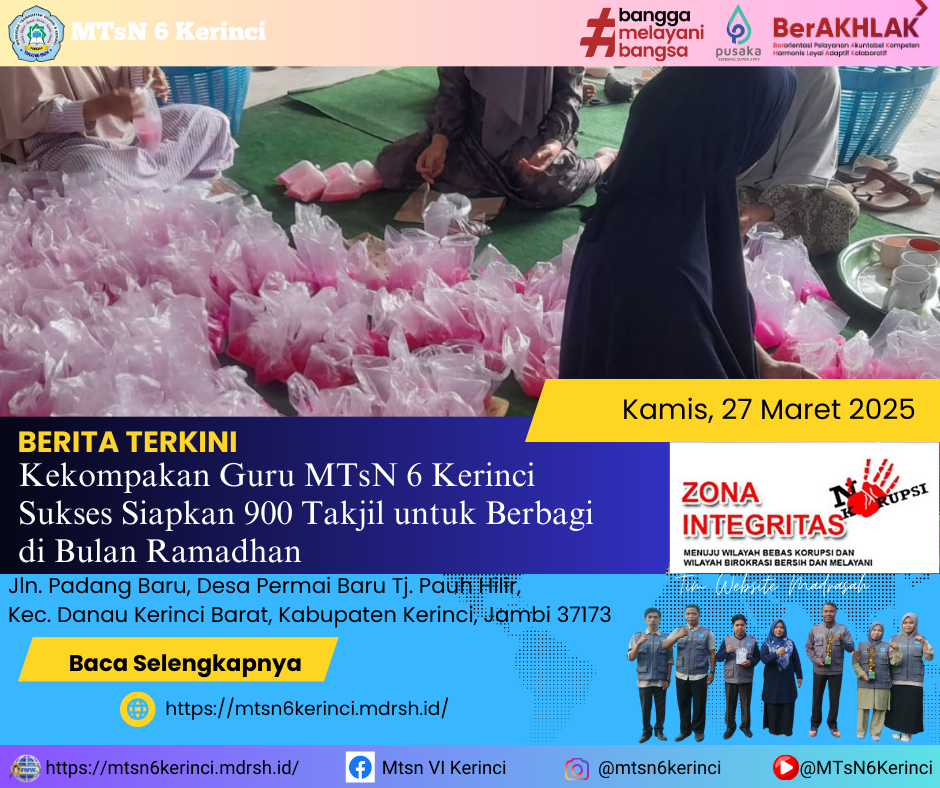 Kekompakan Guru MTsN 6 Kerinci Sukses Siapkan 900 Takjil untuk Berbagi di Bulan Ramadhan Kekompakan Guru MTsN 6 Kerinci Sukses Siapkan 900 Takjil untuk Berbagi di Bulan Ramadhan