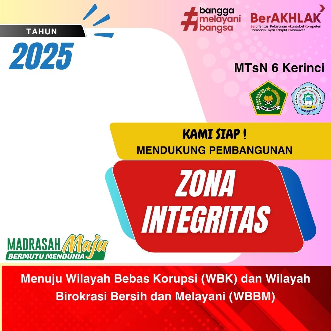 MTsN 6 Kerinci Luncurkan Twibbonize Dukungan Pembangunan Zona Integritas Menuju WBK dan WBBM