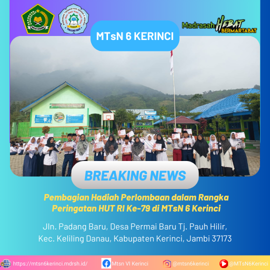Pembagian Hadiah Perlombaan dalam Rangka Peringatan HUT RI Ke-79 di MTsN 6 Kerinci