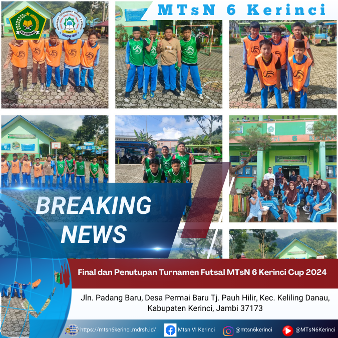 Final dan Penutupan Turnamen Futsal MTsN 6 Kerinci Cup 2024