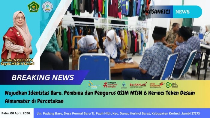 Wujudkan Identitas Baru, Pembina dan Pengurus OSIM MTsN 6 Kerinci Teken Desain Almamater di Percetakan Wujudkan Identitas Baru, Pembina dan Pengurus OSIM MTsN 6 Kerinci Teken Desain Almamater di Percetakan