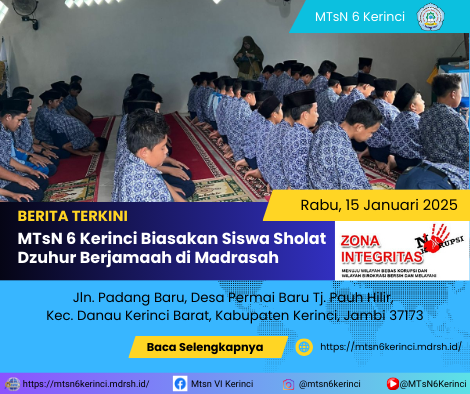 MTsN 6 Kerinci Biasakan Siswa Sholat Dzuhur Berjamaah di Madrasah MTsN 6 Kerinci Biasakan Siswa Sholat Dzuhur Berjamaah di Madrasah