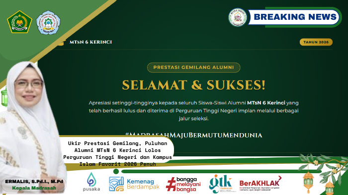 Ukir Prestasi Gemilang, Puluhan Alumni MTsN 6 Kerinci Lolos Perguruan Tinggi Negeri dan Kampus Islam Favorit 2026 Ukir Prestasi Gemilang, Puluhan Alumni MTsN 6 Kerinci Lolos Perguruan Tinggi Negeri dan Kampus Islam Favorit 2026