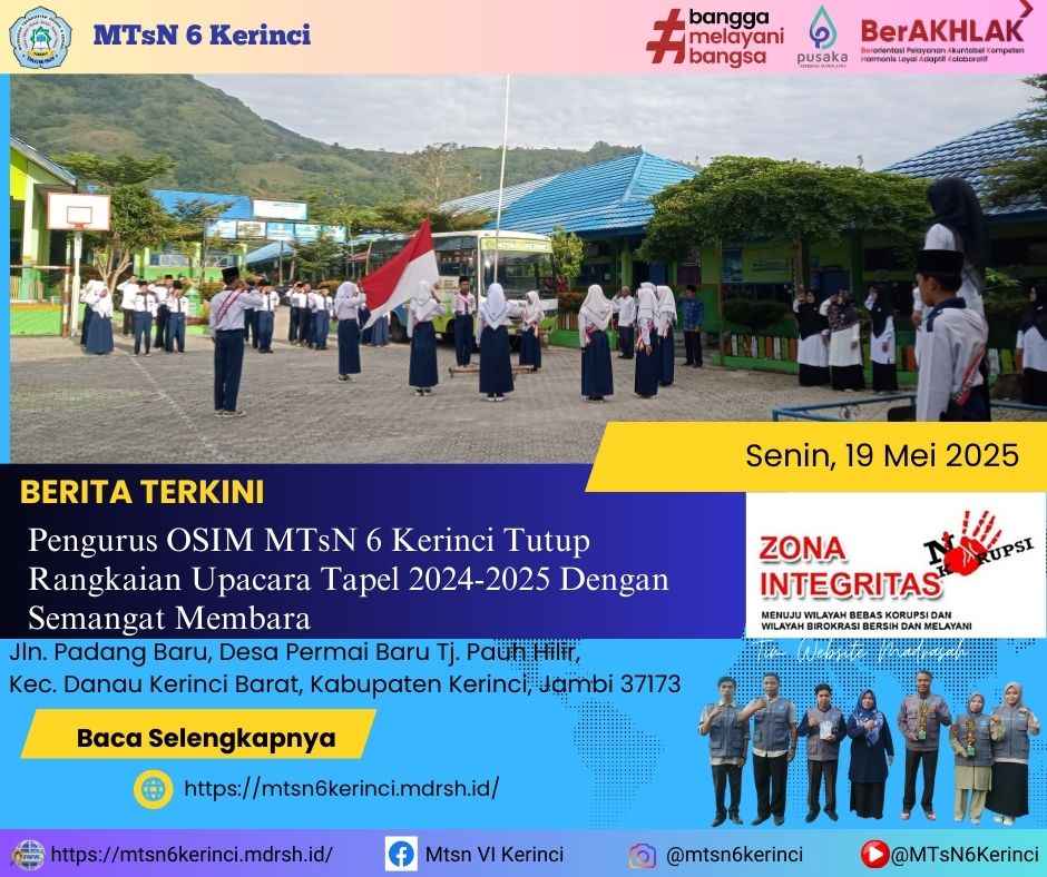 Pengurus OSIM MTsN 6 Kerinci, Tutup Rangkaian Upacara Akhir Tahun Pelajaran 2024-2025 Dengan Semangat Membara Pengurus OSIM MTsN 6 Kerinci, Tutup Rangkaian Upacara Akhir Tahun Pelajaran 2024-2025 Dengan Semangat Membara