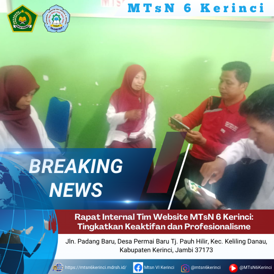 Rapat Internal Tim Website MTsN 6 Kerinci: Tingkatkan Keaktifan dan Profesionalisme Rapat Internal Tim Website MTsN 6 Kerinci: Tingkatkan Keaktifan dan Profesionalisme