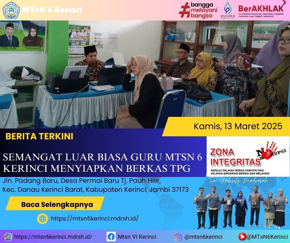 Semangat Luar Biasa Guru MTsN 6 Kerinci dalam Penyiapan Berkas TPG Semangat Luar Biasa Guru MTsN 6 Kerinci dalam Penyiapan Berkas TPG