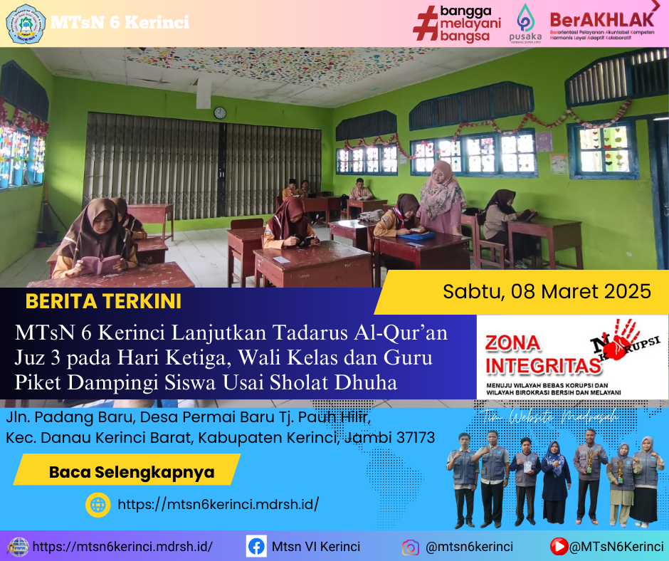 MTsN 6 Kerinci Lanjutkan Tadarus Al-Qur’an Juz 3 pada Hari Ketiga, Wali Kelas dan Guru Piket Dampingi Siswa Usai Sholat Dhuha MTsN 6 Kerinci Lanjutkan Tadarus Al-Qur’an Juz 3 pada Hari Ketiga, Wali Kelas dan Guru Piket Dampingi Siswa Usai Sholat Dhuha