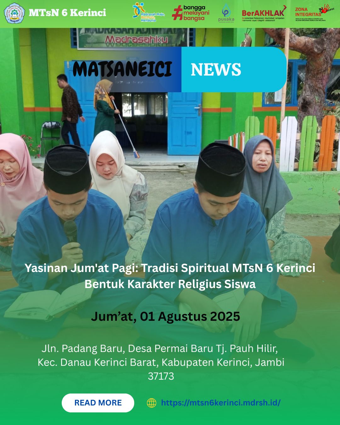 Yasinan Jum'at Pagi: Tradisi Spiritual MTsN 6 Kerinci Bentuk Karakter Religius Siswa Yasinan Jum'at Pagi: Tradisi Spiritual MTsN 6 Kerinci Bentuk Karakter Religius Siswa