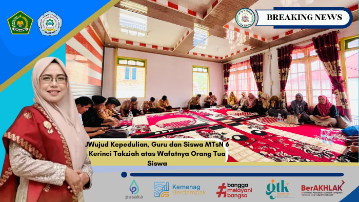Wujud Kepedulian, Guru dan Siswa MTsN 6 Kerinci Takziah atas Wafatnya Orang Tua Siswa