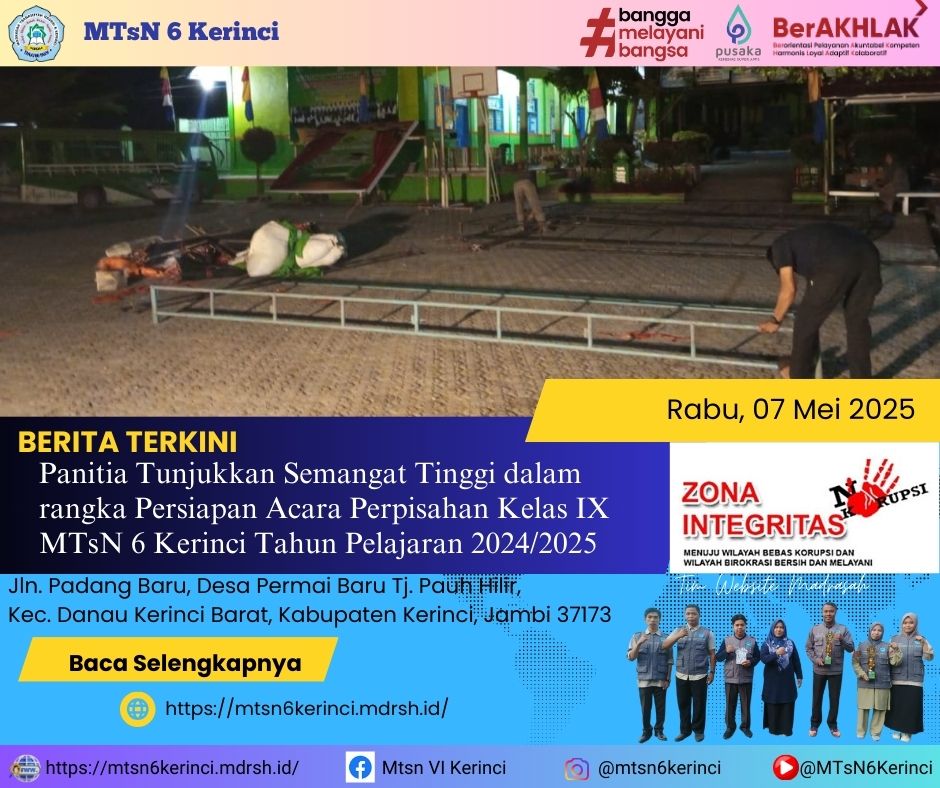 Panitia Tunjukkan Semangat Tinggi dalam rangka Persiapan Acara Perpisahan Kelas IX MTsN 6 Kerinci Tahun Pelajaran 2024/2025 Panitia Tunjukkan Semangat Tinggi dalam rangka Persiapan Acara Perpisahan Kelas IX MTsN 6 Kerinci Tahun Pelajaran 2024/2025