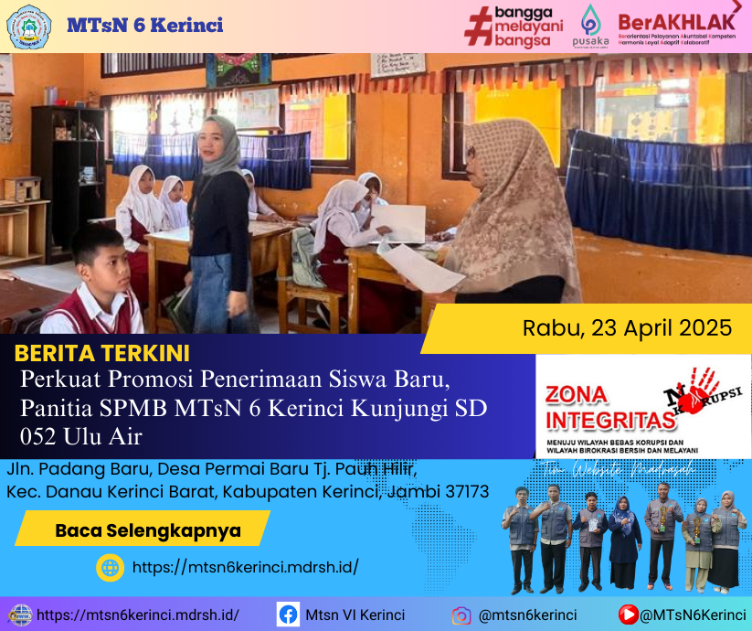 Perkuat Promosi Penerimaan Siswa Baru, Panitia SPMB MTsN 6 Kerinci Kunjungi SD 052 Ulu Air Perkuat Promosi Penerimaan Siswa Baru, Panitia SPMB MTsN 6 Kerinci Kunjungi SD 052 Ulu Air