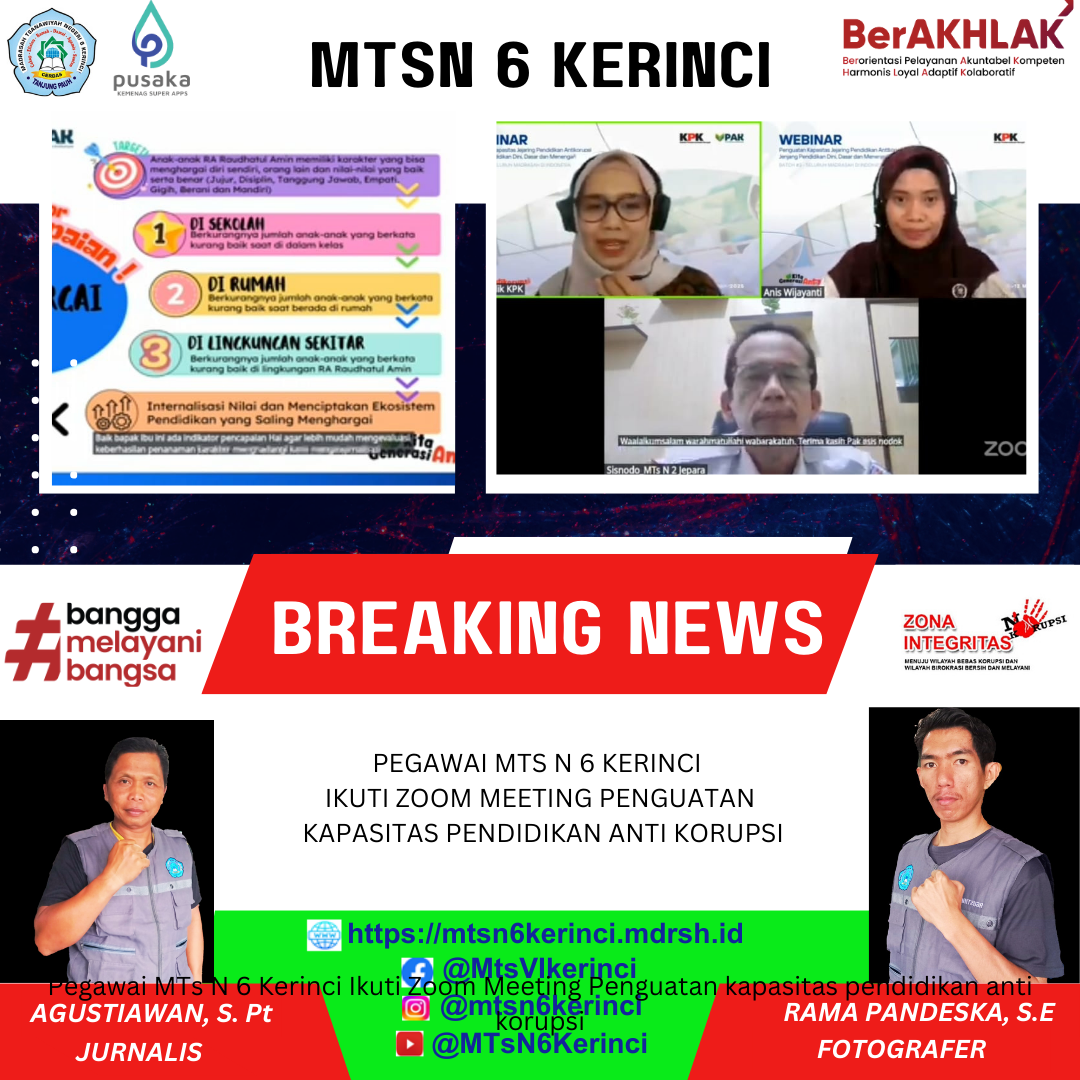 PEGAWAI MTS N 6 KERINCI IKUTI ZOOM MEETING PENGUATAN KAPASITAS PENDIDIKAN ANTI KORUPSI PEGAWAI MTS N 6 KERINCI IKUTI ZOOM MEETING PENGUATAN KAPASITAS PENDIDIKAN ANTI KORUPSI