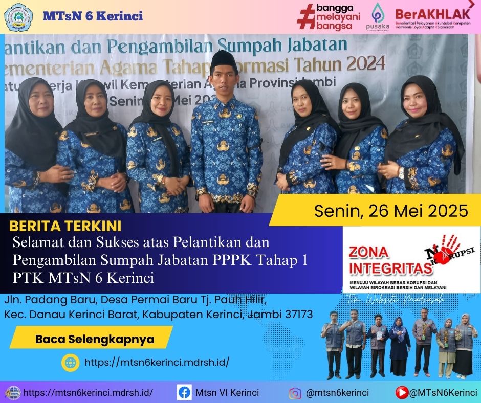 Selamat dan Sukses atas Pelantikan dan Pengambilan Sumpah Jabatan PPPK PTK MTsN 6 Kerinci 