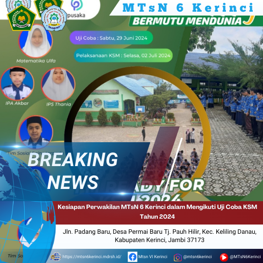 Kesiapan Perwakilan MTsN 6 Kerinci dalam Mengikuti Uji Coba KSM Tahun 2024