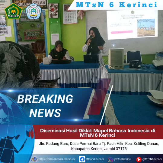 Diseminasi Hasil Diklat Mapel Bahasa Indonesia di MTsN 6 Kerinci Diseminasi Hasil Diklat Mapel Bahasa Indonesia di MTsN 6 Kerinci