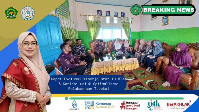 Rapat Evaluasi Kinerja Staf TU MTsN 6 Kerinci untuk Optimalisasi Pelaksanaan Tupoksi