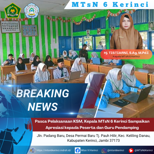 Pasca Pelaksanaan KSM, Kepala MTsN 6 Kerinci Sampaikan Apresiasi kepada Peserta dan Guru Pendamping Pasca Pelaksanaan KSM, Kepala MTsN 6 Kerinci Sampaikan Apresiasi kepada Peserta dan Guru Pendamping