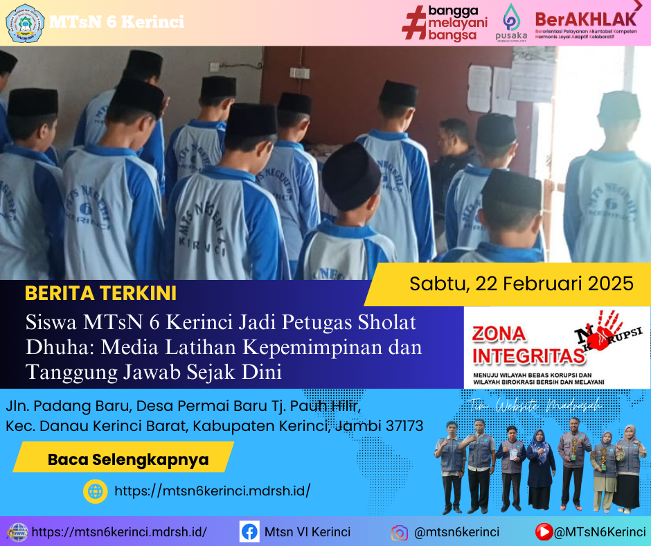 Siswa MTsN 6 Kerinci Jadi Petugas Sholat Dhuha: Media Latihan Kepemimpinan dan Tanggung Jawab Sejak Dini Siswa MTsN 6 Kerinci Jadi Petugas Sholat Dhuha: Media Latihan Kepemimpinan dan Tanggung Jawab Sejak Dini
