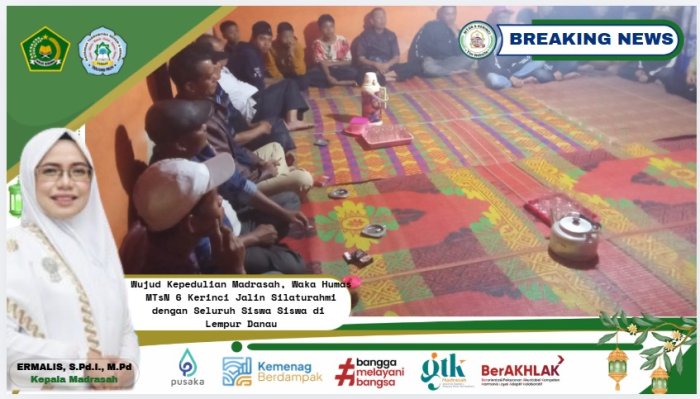 Wujud Kepedulian Madrasah, Waka Humas MTsN 6 Kerinci Jalin Silaturahmi dengan Seluruh Siswa Siswa di Lempur Danau Wujud Kepedulian Madrasah, Waka Humas MTsN 6 Kerinci Jalin Silaturahmi dengan Seluruh Siswa Siswa di Lempur Danau