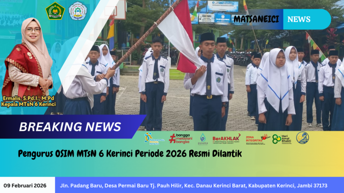 Pengurus OSIM MTsN 6 Kerinci Periode 2026 Resmi Dilantik Pengurus OSIM MTsN 6 Kerinci Periode 2026 Resmi Dilantik