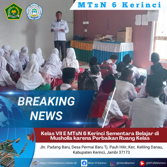 Kelas VII E MTsN 6 Kerinci Sementara Belajar di Musholla karena Pemeliharaan Ruang Kelas