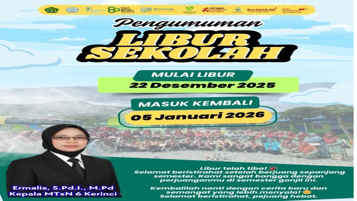 MTsN 6 Kerinci Ucapkan Selamat Menjalani Libur Semester Ganjil Tahun Pelajaran 2025-2026