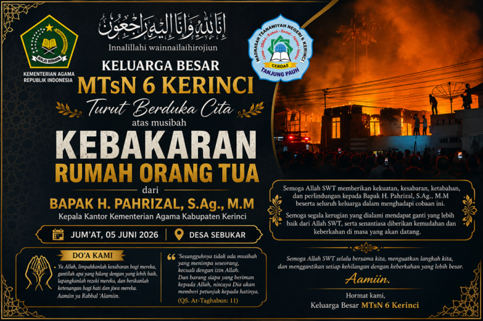 Innalillahi, Keluarga Besar MTsN 6 Kerinci Berduka Atas Musibah Kebakaran Rumah Orang Tua Kepala Kemenag Kerinci Innalillahi, Keluarga Besar MTsN 6 Kerinci Berduka Atas Musibah Kebakaran Rumah Orang Tua Kepala Kemenag Kerinci