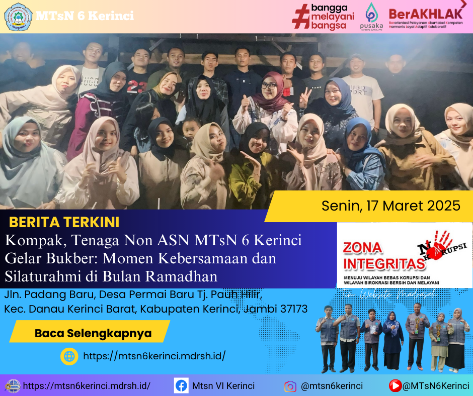 Kompak, Tenaga Non ASN MTsN 6 Kerinci Gelar Bukber: Momen Kebersamaan dan Silaturahmi di Bulan Ramadhan Kompak, Tenaga Non ASN MTsN 6 Kerinci Gelar Bukber: Momen Kebersamaan dan Silaturahmi di Bulan Ramadhan