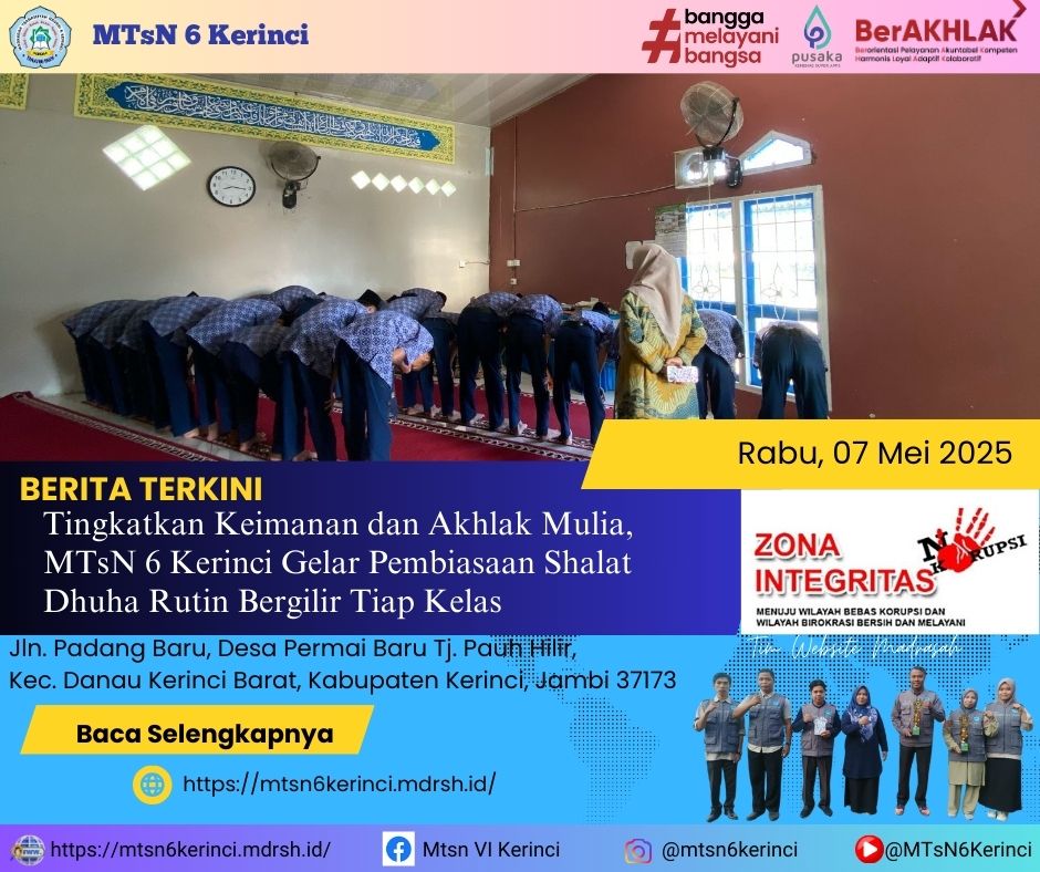 Tingkatkan Keimanan dan Akhlak Mulia, MTsN 6 Kerinci Gelar Pembiasaan Shalat Dhuha Rutin Bergilir Tiap Kelas Tingkatkan Keimanan dan Akhlak Mulia, MTsN 6 Kerinci Gelar Pembiasaan Shalat Dhuha Rutin Bergilir Tiap Kelas