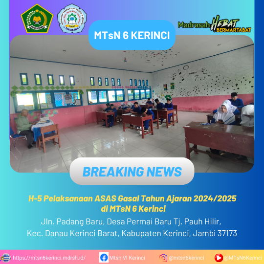 H-5 Pelaksanaan ASAS Gasal Tahun Ajaran 2024/2025 di MTsN 6 Kerinci H-5 Pelaksanaan ASAS Gasal Tahun Ajaran 2024/2025 di MTsN 6 Kerinci