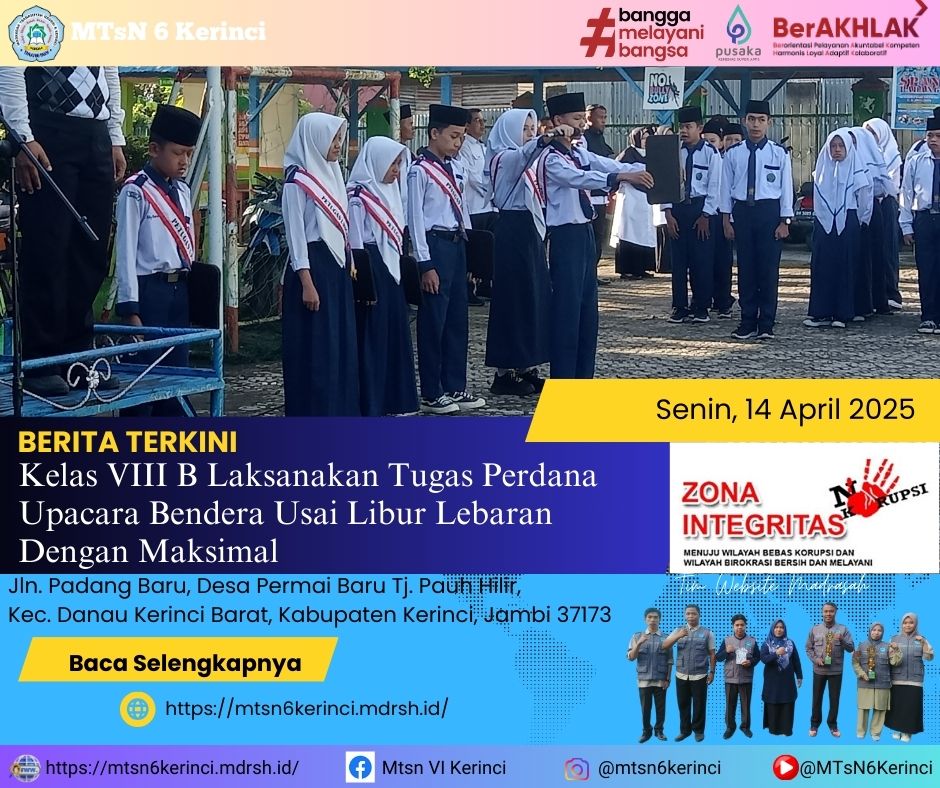 Kelas VIII B Laksanakan Tugas Perdana Upacara Bendera Usai Libur Lebaran Dengan Maksimal 