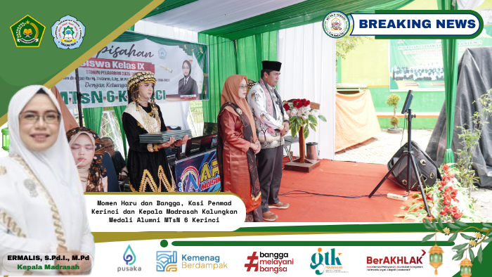 Momen Haru dan Bangga, Kasi Penmad Kerinci dan Kepala Madrasah Kalungkan Medali Alumni MTsN 6 Kerinci Momen Haru dan Bangga, Kasi Penmad Kerinci dan Kepala Madrasah Kalungkan Medali Alumni MTsN 6 Kerinci