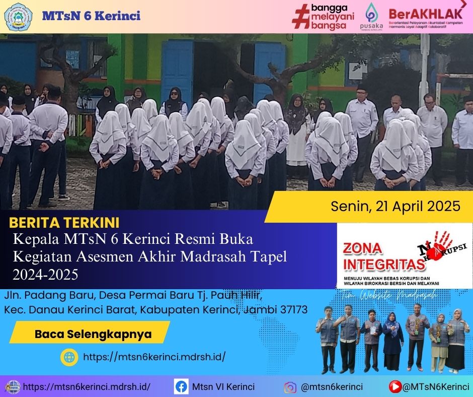 Kepala MTsN 6 Kerinci Resmi Buka Kegiatan Asesmen Akhir Madrasah Tapel 2024-2025 Kepala MTsN 6 Kerinci Resmi Buka Kegiatan Asesmen Akhir Madrasah Tapel 2024-2025