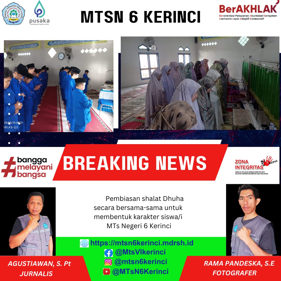 PEMBIASAAN SHALAT DHUHA SECARA BERSAMA-SAMA UNTUK MEMBENTUK KARAKTER SISWA/I MTs NEGERI 6 KERINCI PEMBIASAAN SHALAT DHUHA SECARA BERSAMA-SAMA UNTUK MEMBENTUK KARAKTER SISWA/I MTs NEGERI 6 KERINCI