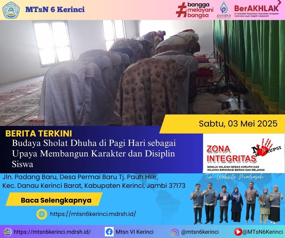 Budaya Sholat Dhuha di Pagi Hari sebagai Upaya Membangun Karakter dan Disiplin Siswa Budaya Sholat Dhuha di Pagi Hari sebagai Upaya Membangun Karakter dan Disiplin Siswa