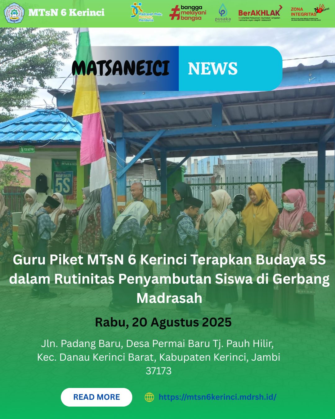 Guru Piket MTsN 6 Kerinci Terapkan Budaya 5S dalam Rutinitas Penyambutan Siswa di Gerbang Madrasah Guru Piket MTsN 6 Kerinci Terapkan Budaya 5S dalam Rutinitas Penyambutan Siswa di Gerbang Madrasah